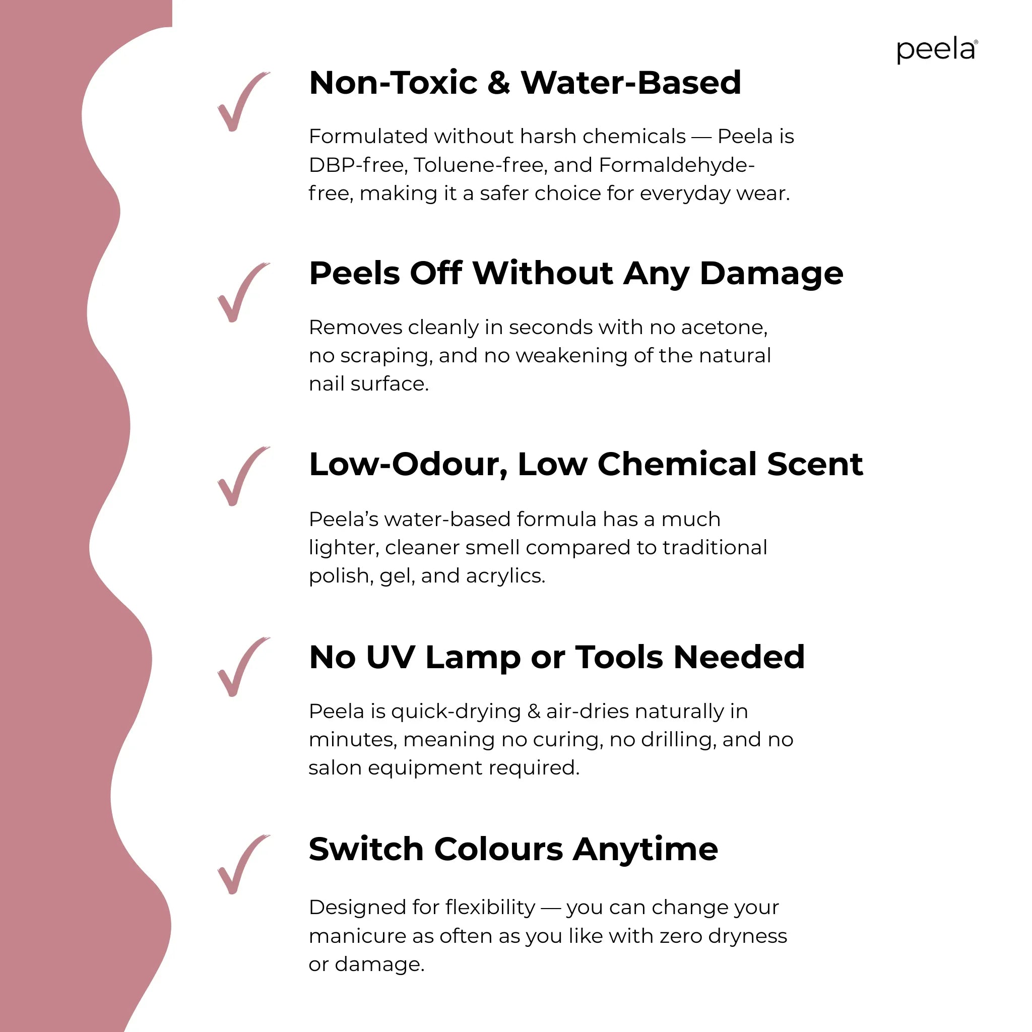 Peelanails Soft Rose 5ml peelable nail polish benefits, including non-toxic, no UV needed, low-odour, easy removal, and colour switching.
