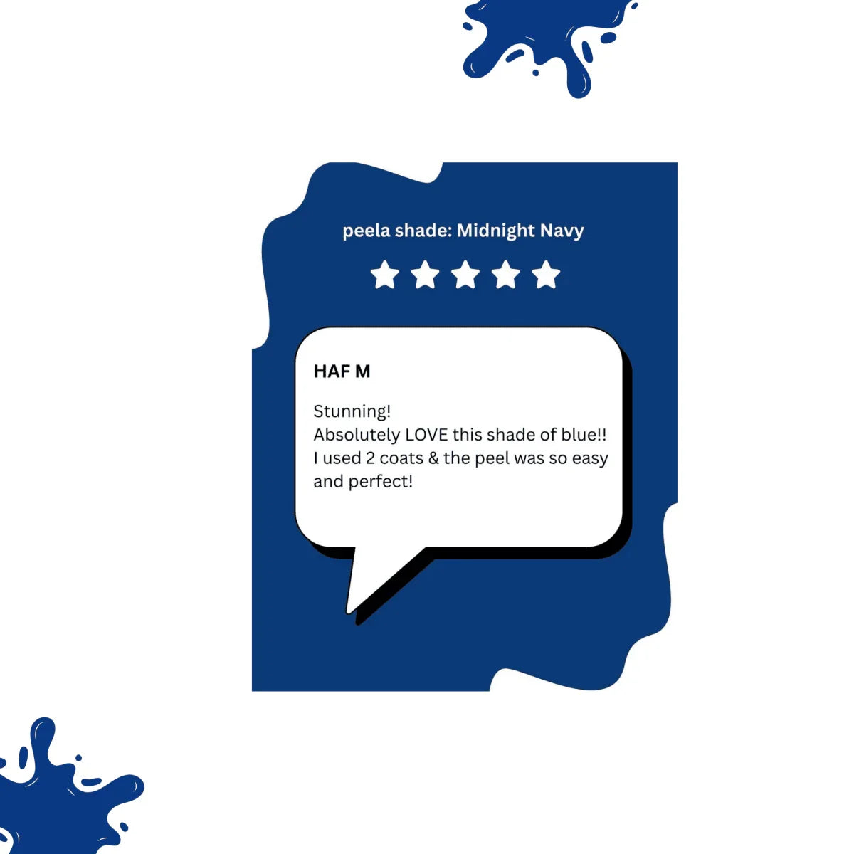 Customer review for peelanails Midnight Navy peelable nail polish, 5-star rating, blue theme